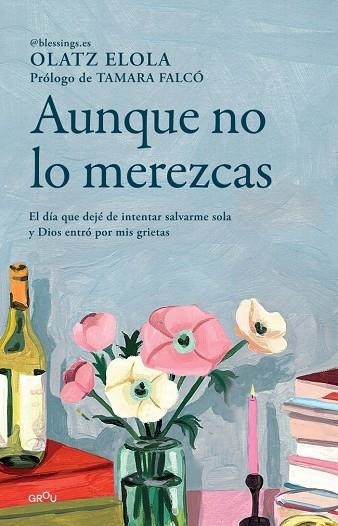 AUNQUE NO LO MEREZCAS | 9791387973971 | ELOLA, OLATZ | Llibreria Drac - Librería de Olot | Comprar libros en catalán y castellano online