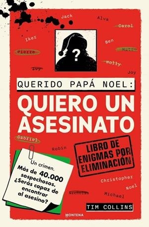 QUERIDO PAPÁ NOEL: QUIERO UN ASESINATO | 9791388417405 | COLLINS, TIM | Llibreria Drac - Llibreria d'Olot | Comprar llibres en català i castellà online