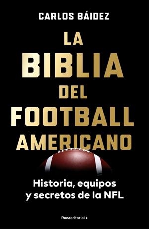 BIBLIA DEL FOOTBALL AMERICANO, LA | 9791388139420 | BÁIDEZ, CARLOS | Llibreria Drac - Librería de Olot | Comprar libros en catalán y castellano online