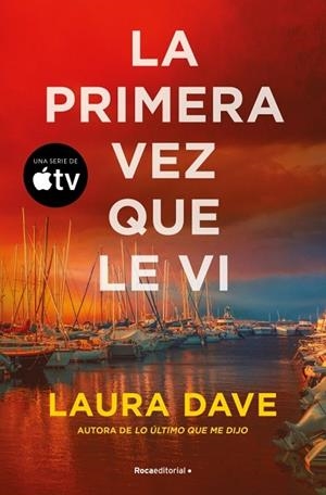 PRIMERA VEZ QUE LE VI, LA | 9791388139284 | DAVE, LAURA | Llibreria Drac - Llibreria d'Olot | Comprar llibres en català i castellà online