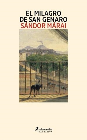 MILAGRO DE SAN GENARO, EL | 9791387640705 | MÁRAI, SÁNDOR | Llibreria Drac - Llibreria d'Olot | Comprar llibres en català i castellà online