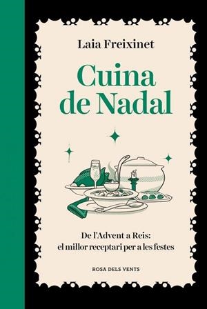 CUINA DE NADAL | 9791387935634 | FREIXINET, LAIA | Llibreria Drac - Llibreria d'Olot | Comprar llibres en català i castellà online