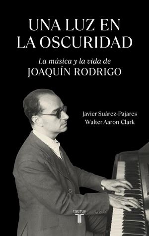 LUZ EN LA OSCURIDAD, UNA | 9788430629107 | CLARK, WALTER AARON; SUÁREZ-PAJARES, JAVIER | Llibreria Drac - Llibreria d'Olot | Comprar llibres en català i castellà online