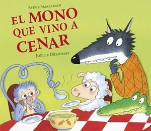 MONO QUE VINO A CENAR, EL | 9788448874056 | SMALLMAN, STEVE | Llibreria Drac - Llibreria d'Olot | Comprar llibres en català i castellà online