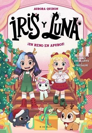 ¡UN RENO EN APUROS! (IRIS Y LUNA: CUIDADORAS DE CACHORRITOS MÁGICOS 8) | 9791387695682 | QUIRÓN, AURORA | Llibreria Drac - Llibreria d'Olot | Comprar llibres en català i castellà online