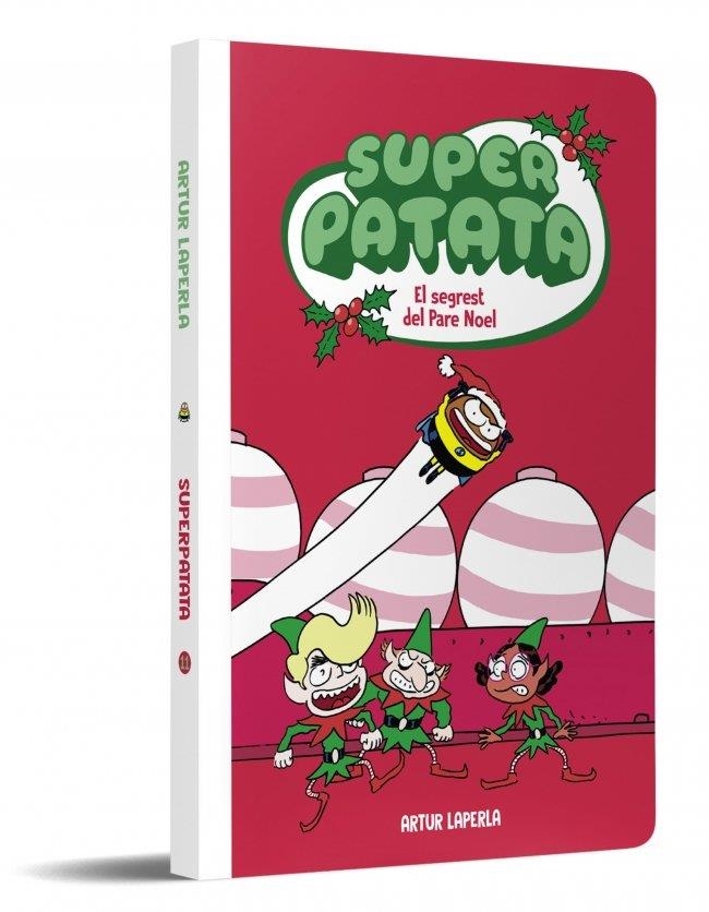 SEGREST DEL PARE NOEL, EL (NOVA EDICIÓ) (SUPERPATATA 11) | 9788448874957 | LAPERLA, ARTUR | Llibreria Drac - Llibreria d'Olot | Comprar llibres en català i castellà online