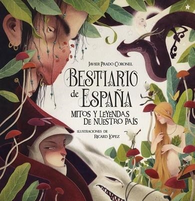 BESTIARIO DE ESPAÑA | 9791387949976 | PRADO CORONEL, JAVIER | Llibreria Drac - Llibreria d'Olot | Comprar llibres en català i castellà online