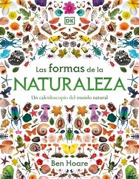 FORMAS DE LA NATURALEZA, LAS | 9780241839348 | HOARE, BEN | Llibreria Drac - Llibreria d'Olot | Comprar llibres en català i castellà online