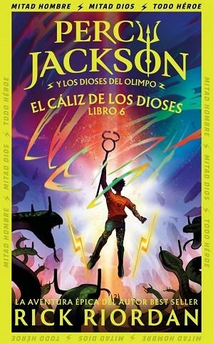 PERCY JACKSON Y EL CÁLIZ DE LOS DIOSES (PERCY JACKSON Y LOS DIOSES DEL OLIMPO 6) | 9791387906085 | RIORDAN, RICK | Llibreria Drac - Llibreria d'Olot | Comprar llibres en català i castellà online