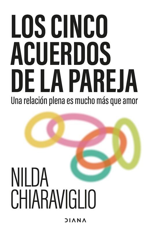 CINCO ACUERDOS DE LA PAREJA, LOS | 9788411193832 | CHIARAVIGLIO, NILDA | Llibreria Drac - Librería de Olot | Comprar libros en catalán y castellano online
