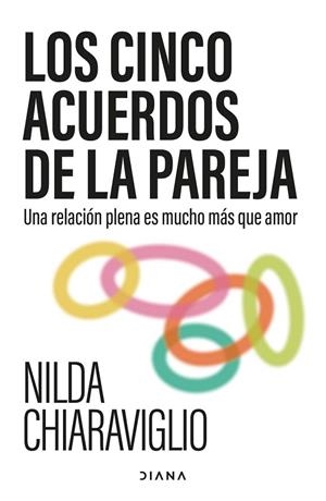 CINCO ACUERDOS DE LA PAREJA, LOS | 9788411193832 | CHIARAVIGLIO, NILDA | Llibreria Drac - Librería de Olot | Comprar libros en catalán y castellano online