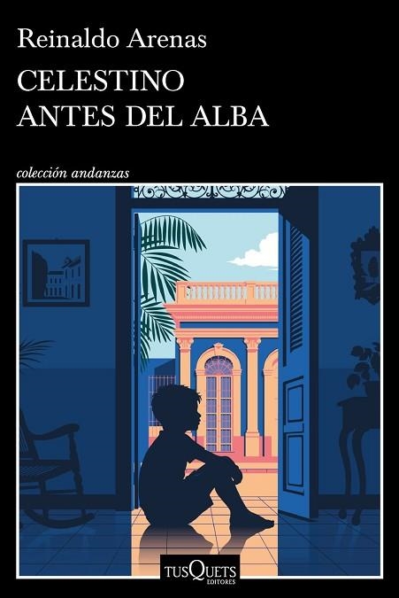 CELESTINO ANTES DEL ALBA | 9788411078535 | ARENAS, REINALDO | Llibreria Drac - Llibreria d'Olot | Comprar llibres en català i castellà online