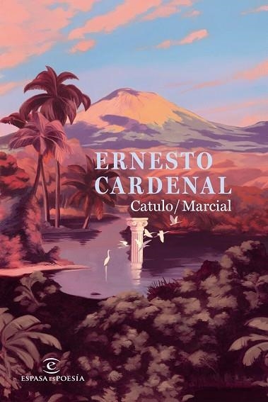 CATULO / MARCIAL | 9788467084320 | CARDENAL, ERNESTO | Llibreria Drac - Llibreria d'Olot | Comprar llibres en català i castellà online