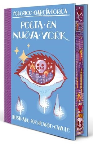 POETA EN NUEVA YORK (EDICIÓN ESPECIAL CON CANTOS TINTADOS) | 9791388220272 | GARCÍA LORCA, FEDERICO; CAVOLO, RICARDO | Llibreria Drac - Llibreria d'Olot | Comprar llibres en català i castellà online