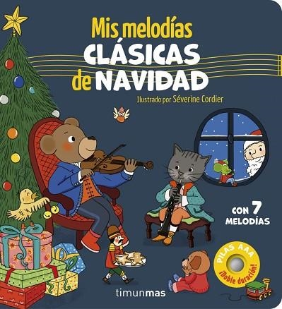 MIS MELODÍAS CLÁSICAS DE NAVIDAD. CON 7 MELODÍAS | 9788408320517 | CORDIER, SÉVERINE | Llibreria Drac - Librería de Olot | Comprar libros en catalán y castellano online