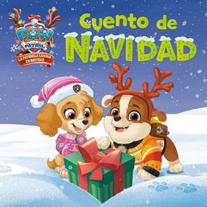 CUENTO DE NAVIDAD (PAW PATROL | PATRULLA CANINA. UN CUENTO) | 9788448874841 | NICKELODEON | Llibreria Drac - Llibreria d'Olot | Comprar llibres en català i castellà online
