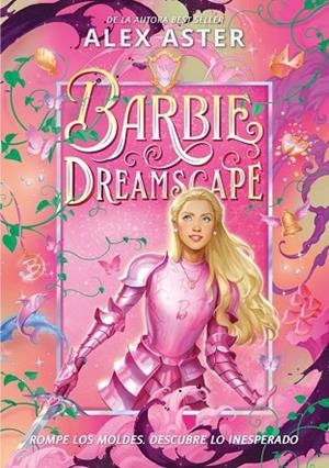BARBIE DREAMSCAPE | 9791388277481 | ASTER, ALEX | Llibreria Drac - Llibreria d'Olot | Comprar llibres en català i castellà online