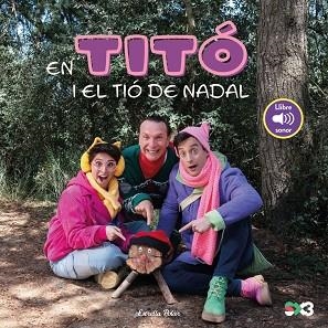 EN TITÓ I EL TIÓ DE NADAL. LLIBRE SONOR | 9791387783570 | JIMÉNEZ CARBÓ, CRISTINA | Llibreria Drac - Llibreria d'Olot | Comprar llibres en català i castellà online