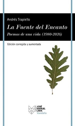 FUENTE DEL ENCANTO, LA (EDICIÓN CORREGIDA Y AUMENTADA) | 9788419132956 | TRAPIELLO, ANDRÉS | Llibreria Drac - Llibreria d'Olot | Comprar llibres en català i castellà online