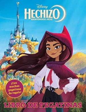 HECHIZO: BIENVENIDOS A HEXE. LIBRO DE PEGATINAS | 9791387902308 | DISNEY | Llibreria Drac - Llibreria d'Olot | Comprar llibres en català i castellà online