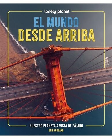 MUNDO DESDE ARRIBA, EL | 9788408311454 | HUBBARD, BEN | Llibreria Drac - Llibreria d'Olot | Comprar llibres en català i castellà online