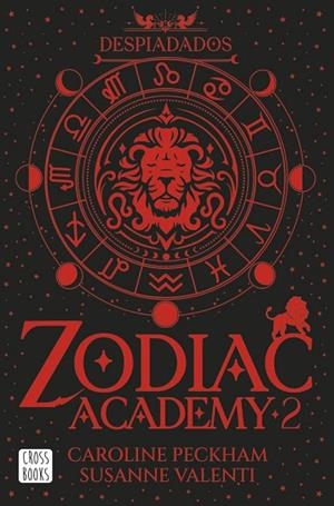 DESPIADADOS (ZODIAC ACADEMY 2) | 9788408327981 | PECKHAM, CAROLINE; VALENTI, SUSANNE | Llibreria Drac - Librería de Olot | Comprar libros en catalán y castellano online