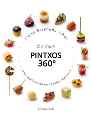 PINTXOS 360 GRADOS | 9791388145100 | BARAHONA, JOSEP | Llibreria Drac - Librería de Olot | Comprar libros en catalán y castellano online