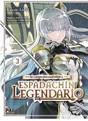 DE CAMPESINO CUARENTÓN A ESPADACHÍN LEGENDARIO 3 | 9791043306846 | SATÔ, KAZUKI | Llibreria Drac - Llibreria d'Olot | Comprar llibres en català i castellà online