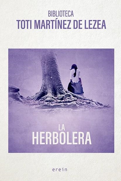 HERBOLERA, LA | 9788491096337 | MARTÍNEZ DE LEZEA, TOTI | Llibreria Drac - Llibreria d'Olot | Comprar llibres en català i castellà online