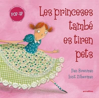 PRINCESES TAMBÉ ES TIREN PETS (POP-UP) | 9791387847449 | BRENMAN, ILAN | Llibreria Drac - Llibreria d'Olot | Comprar llibres en català i castellà online