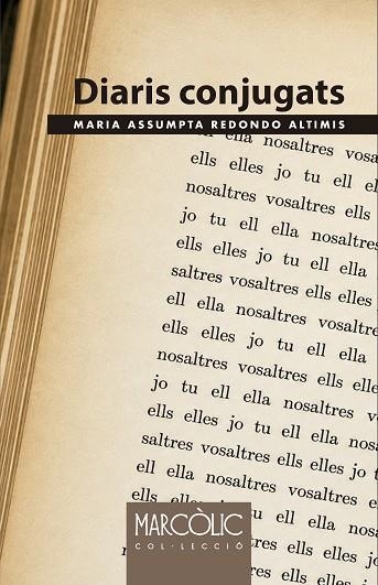 DIARIS CONJUGATS | 9788470112447 | REDONDO, MARIA ASSUMPTA | Llibreria Drac - Llibreria d'Olot | Comprar llibres en català i castellà online