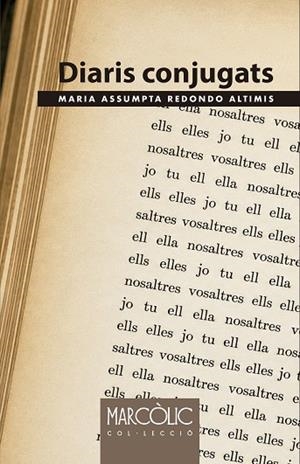 DIARIS CONJUGATS | 9788470112447 | REDONDO, MARIA ASSUMPTA | Llibreria Drac - Librería de Olot | Comprar libros en catalán y castellano online