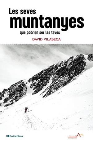 SEVES MUNTANYES QUE PODRIEN SER LES TEVES, LES | 9788413566344 | VILASECA, DAVID | Llibreria Drac - Llibreria d'Olot | Comprar llibres en català i castellà online