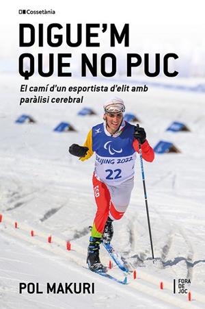 DIGUE'M QUE NO PUC | 9788413566351 | MAKURI, POL | Llibreria Drac - Llibreria d'Olot | Comprar llibres en català i castellà online