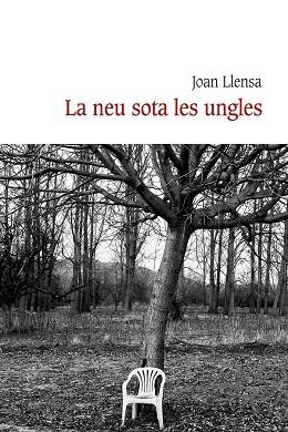 NEU SOTA LES UNGLES, LA | 9791388258176 | LLENSA, JOAN | Llibreria Drac - Llibreria d'Olot | Comprar llibres en català i castellà online