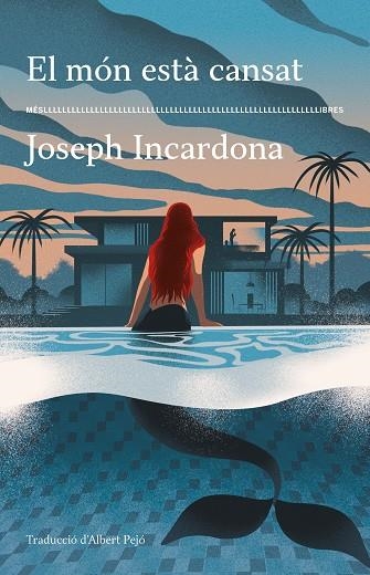 MÓN ESTÀ CANSAT, EL | 9788417353766 | INCARDONA, JOSEPH | Llibreria Drac - Llibreria d'Olot | Comprar llibres en català i castellà online