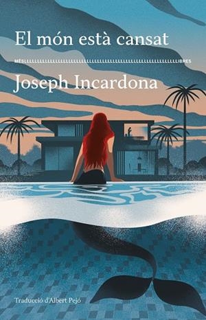 MÓN ESTÀ CANSAT, EL | 9788417353766 | INCARDONA, JOSEPH | Llibreria Drac - Llibreria d'Olot | Comprar llibres en català i castellà online