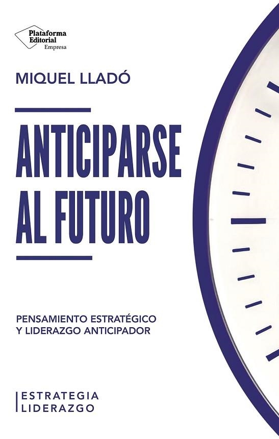 ANTICIPARSE AL FUTURO | 9791387813437 | LLADÓ, MIQUEL | Llibreria Drac - Llibreria d'Olot | Comprar llibres en català i castellà online