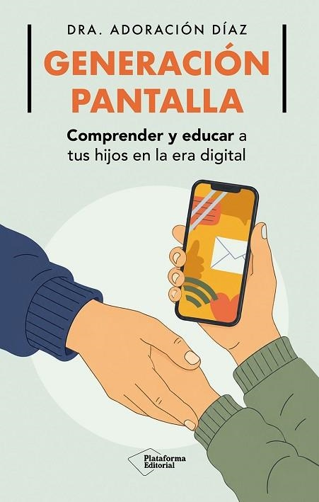 GENERACIÓN PANTALLA | 9791388406140 | DÍAZ, ADORACIÓN | Llibreria Drac - Llibreria d'Olot | Comprar llibres en català i castellà online