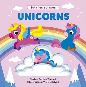 SOTA LES SOLAPES - UNICORNS | 9788491459385 | VEZZANI, SERENA | Llibreria Drac - Llibreria d'Olot | Comprar llibres en català i castellà online