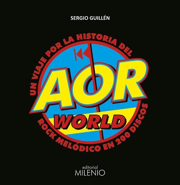 AOR WORLD | 9788497438414 | GUILLÉN BARRANTES, SERGIO | Llibreria Drac - Llibreria d'Olot | Comprar llibres en català i castellà online