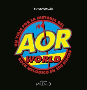 AOR WORLD | 9788497438414 | GUILLÉN BARRANTES, SERGIO | Llibreria Drac - Llibreria d'Olot | Comprar llibres en català i castellà online