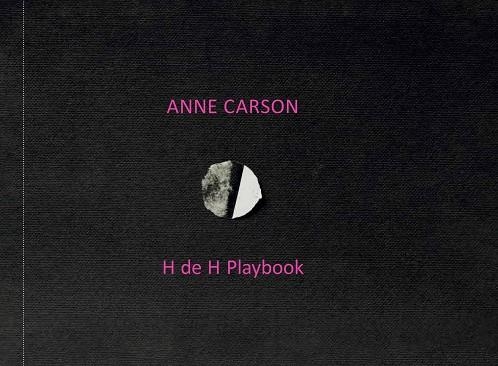 H OF H PLAYBOOK | 9788419693143 | CARSON, ANNE | Llibreria Drac - Llibreria d'Olot | Comprar llibres en català i castellà online