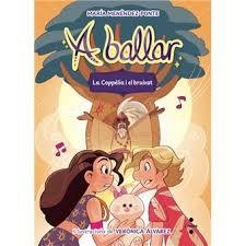 A BALLAR (LA COPPÈLIA I EL BRUIXOT 6) | 9788466160650 | MENÉNDEZ-PONTE, MARÍA | Llibreria Drac - Llibreria d'Olot | Comprar llibres en català i castellà online