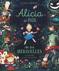 ALÍCIA AL PAÍS DE LES MERAVELLES | 9788466160513 | CARROLL, LEWIS | Llibreria Drac - Llibreria d'Olot | Comprar llibres en català i castellà online