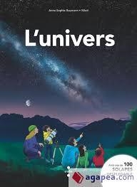UNIVERS, L' | 9788466160599 | BAUMANN, ANNE-SOPHIE | Llibreria Drac - Llibreria d'Olot | Comprar llibres en català i castellà online