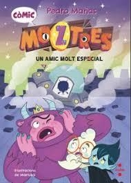 CÒMIC MOZTRES 1. UN AMIC MOLT ESPACIAL | 9788466160681 | MAÑAS ROMERO, PEDRO | Llibreria Drac - Llibreria d'Olot | Comprar llibres en català i castellà online