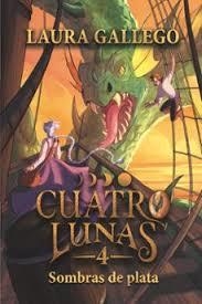 SOMBRAS DE PLATA (CUATRO LUNAS 4) | 9788410557703 | GALLEGO, LAURA | Llibreria Drac - Llibreria d'Olot | Comprar llibres en català i castellà online