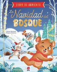 NAVIDAD DEL BOSQUE, LA | 9788410555501 | RENAUD, CLAIRE | Llibreria Drac - Llibreria d'Olot | Comprar llibres en català i castellà online