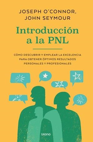 INTRODUCCIÓN A LA PNL | 9791387662615 | SEYMOUR, JOHN; O'CONNOR, JOSEPH | Llibreria Drac - Llibreria d'Olot | Comprar llibres en català i castellà online